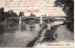 93. GOURNAY SUR MARNE Le Pont, Animé. - Gournay Sur Marne