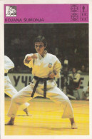 Karate Bojana Sumonja Yugoslavia Trading Card Svijet Sporta - Kampfsport