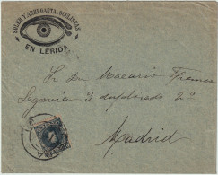 ESPAGNE/ESPAÑA 1901 Ed.244 Sobre Carta Illustrada (un Ojo Como Anuncio De Un Oculista) De LLEIDA (Lérida A Madrid) - Storia Postale