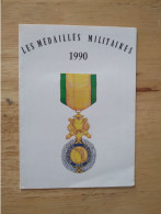 CALENDRIER  Les Medailles Militaires  63e SECTION De BERGERAC  Année 1990 - Tamaño Pequeño : 1981-90