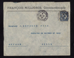 R687  /  LEVANT Français Obl. Constantinople 20.8.07 Pour BULLE ( Suisse ) - Covers & Documents