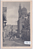 LE CAIRE- RUE DU VIEUX LE CAIRE - Le Caire