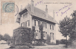 SAINT ARNOULD -- 1905 --Chateau De Nuismant .........cachet - St. Arnoult En Yvelines