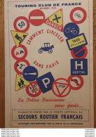 TOURING CLUB DE FRANCE 10/1954 COMMENT CIRCULER A PARIS DEPLIANT AVEC PLAN - Autres & Non Classés