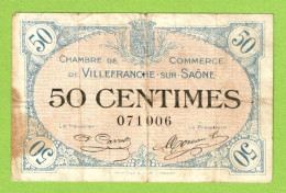 FRANCE / VILLEFRANCHE SUR SAÔNE / 50 CENTIMES / 1er DECEMBRE 1915 / N° 071006 - Chambre De Commerce