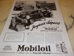 ANCIENNE PUBLICITE JOYEUX DEPART  HUILE MOTEUR MOBILOIL  1937 - Andere & Zonder Classificatie