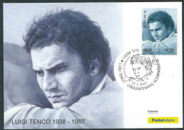 Italia, Italy, Italie 2017; Luigi Tenco Cantautore Italiano, Singer Songwriter Degli Anni '60. FDC E Anche Maximum Card. - Cantanti