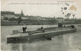 Chalon Sur Saone  5 Chantiers Schneider - Unterseeboote