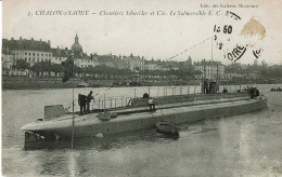 Chalon Sur Saone  5 Chantiers Schneider - Sous-marins