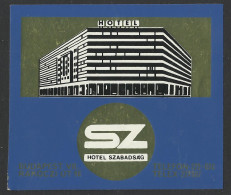 HUNGARY - BUDAMPEST - Hotel, SZABADSAG Luggage Label - 10 X 9 Cm (see Sales Conditions) - Hotelaufkleber