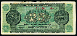 A10  GRECE   BILLETS DU MONDE   BANKNOTES   25 Million Drachmai  1944 - Grèce