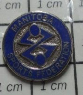 511C  Pin's Pins / Beau Et Rare / SPORETS / CANADA MANITOBA SPORTS FEDERATION - Andere & Zonder Classificatie