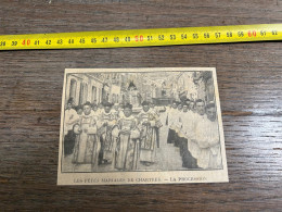 1927 GHI FETES MARIALES DE CHARTRES. - LA PROCESSION - Collections