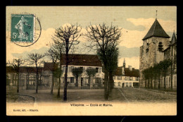 93 - VILLEPINTE - ECOLE ET MAIRIE - CARTE TOILEE ET COLORISEE - Villepinte