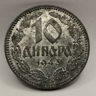 10 DINARS 1943 SERBIE OCCUPATION ALLEMANDE / SERBIA WW2 - Servië