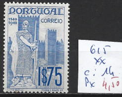 PORTUGAL 615 ** Côte 14 € - Neufs