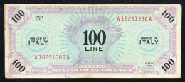 100 AM LIRE 1943 SERIE Italiana F.L.C. Q.BB LOTTO 670 - 2. WK - Alliierte Besatzung