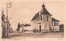 CPA   YONNE SAINT FLORENTIN   LA MAIRIE ET LA POSTE FLECHE - Poste & Facteurs