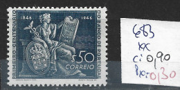 PORTUGAL 683 ** Côte 0.90 € - Neufs