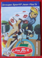 CYCLISME: CYCLISTE : LIVRET PRESENTATION EQUIPE JEAN FLOCH 2002 - Cyclisme