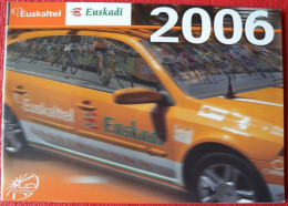 CYCLISME: CYCLISTE : LIVRET PRESENTATION EQUIPE EUSKALTEL EUSKADI 2006 - Cyclisme