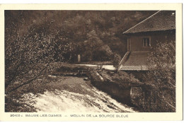 25  Baume Les Dames -  Moulin De La Source Bleue - Baume Les Dames