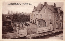 LA GUERCHE - LES TILLEULS - CAMP D'ENTRAINEMENT DE LA GUERCHE - CHER - AUTO - CAR - VOITURE - CARTOLINA FP SCRITTA - La Guerche Sur L'Aubois