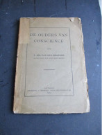 Oud  Boek  Zeldzaam  1913  DE  OUDERS VAN  CONCIENCE  Door F . JOS .  VAN DEN  BRANDEN   ANTWERPEN - Antiquariat