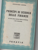 PRINCIPI DI SCIENZA DELLE FINANZE - Celestino Arena - Derecho Y Economía