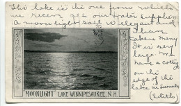 MOONLIGHT LAKE WINNIPESAUKEE * Dos Simple * Voyagé 1905 - Andere & Zonder Classificatie