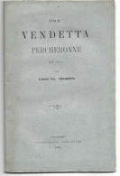 UNE VENDETTA PERCHERONNE EN 1611. (Vendômois).  1891. - Centre - Val De Loire