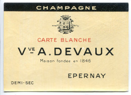 Étiquette Ancienne CHAMPAGNE Carte Blanche Veuve A. DEVAUX à EPERNAY - Demi Sec - Champagner