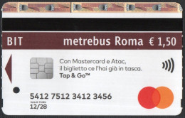 BIGLIETTO AUTOBUS ROMA - ATAC - METREBUS - TAP & GO - CON MASTERCARD E ATAC IL BIGLIETTO CE L'HAI GIA' IN TASCA - Europe