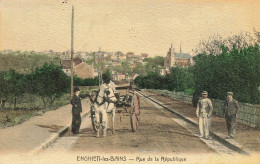 Enghien Les Bains * La Rue De La République * Attelage * Cpa Colorisée - Enghien Les Bains