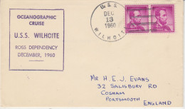 Ross Dependency  1960 USA USS Wilhoite Ca USS Wilhoite DEC 13 1960  (SR157) - Lettres & Documents