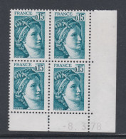 France N° 1966 Type Sabine : 15 C. Vert-bleu  En Bloc De 4 Coin Daté  Du  8 . 3 . 78 ; Sans Trait, Sans Charnière, TB - 1970-1979