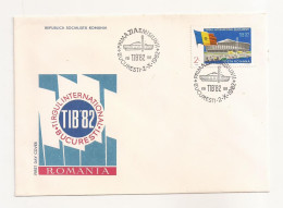 P1 Plic FDC ROMANIA - Prima Zi A Emisiunii - Targul International Bucuresti TIB 82 - First Day Cover , Uncirculated 1982 - FDC