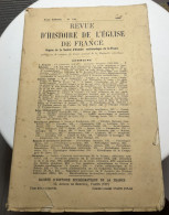 REVUE D'HISTOIRE DE L'EGLISE DE FRANCE Tome XXXVIII -N°131 De 1952 - Geschiedenis