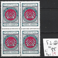 PORTUGAL FRANCHISE 2 En Bloc De 4 ** Côte 88 € - Unused Stamps