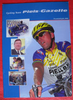 CYCLISME: CYCLISTE : LIVRET PRESENTATION EQUIPE PIELS GAZELLE 2000 - Cyclisme