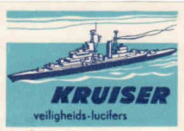 Dutch Matchbox Label, Kruiser, Veiligheids - Lucifers, Ship, Holland, Netherlands - Boites D'allumettes - Etiquettes