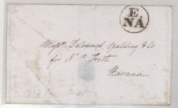 CUBA. C. 1841 (mns.inside). E. To Havana. Mark E./N.A. (***) In Circle. Superb. (Gui.51, Pag.1152). - Other & Unclassified