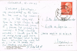 54419. Postal VALLADOLID 1963. Vista Colegio Apostolico De Los Dominicos - Briefe U. Dokumente