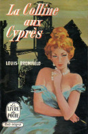 USA : La Colline Aux Cyprès Par Louis Bromfield - Altri Classici