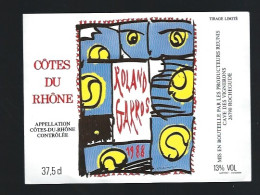 Etiquette Vin Côtes Du Rhône  Rolland Garros 1988 - Côtes Du Rhône