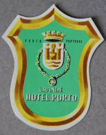 Etiquette Grande Hôtel Porto, Portugal - Portogallo