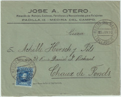 ESPAGNE/ESPAÑA 1910 Ed.248 En Sobre Con Membrete (Almacén De Relojería) De MEDINA DEL CAMPO A Suiza - Cartas & Documentos