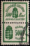 1945 Hungary - FISCAL BILL Tax - Revenue Stamp - 500 P - Fiscale Zegels