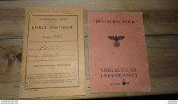 Livret Militaire Classe 1942 + Vorlaufiger Fremdenpass 1943  ........ PHI ...... TIR2-POS8 - Documenti