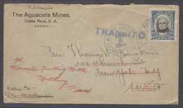 COSTA RICA. 1909 (8 Sept). The Aguacate Mines. CR San Mateo - USA, NY Fwded Millbury Fkd Env 10c Blue Cds. Interesting E - Costa Rica